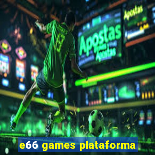 e66 games plataforma